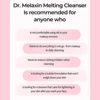 Dr. Melaxin - Melting Cleanser 150Ml | OIL CLEANSER ALTERNATIVE for EFFECTIVELY REMOVING BASE MAKEUP & SUNSCREEN, INNOVATIVE BURSTING BUBBLE FORMULA